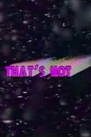 Постер: That's Hot
