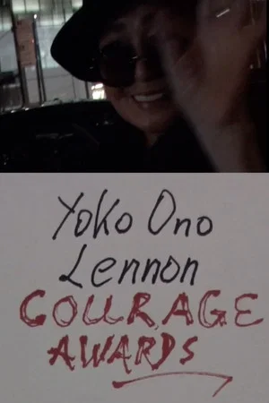 Постер: Yoko Ono Lennon's Courage Awards 2016: Laurie Anderson, Mohammad el Gharani, Eileen Boxer, RoseLee Goldberg, LoftOpera