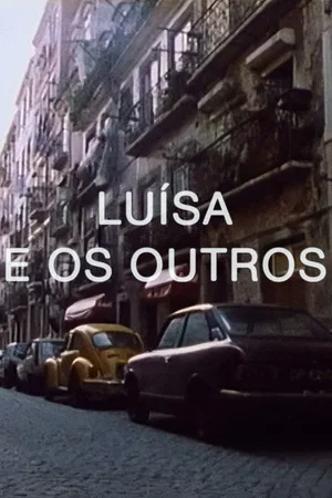 Постер: Luísa e os Outros