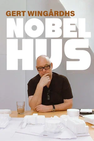 Постер: Gert Wingårdhs Nobelhus