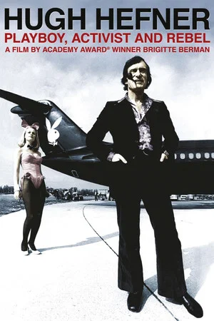 Постер: Hugh Hefner: Playboy, Activist and Rebel