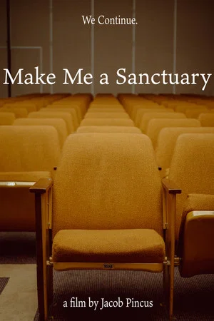 Постер: Make Me A Sanctuary