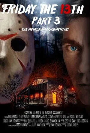 Постер: Friday the 13th Part 3: The Memoriam Documentary