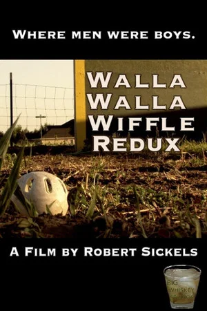Постер: Walla Walla Wiffle Redux