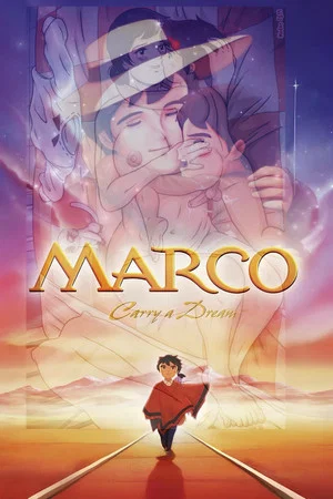Постер: Marco: Carry a Dream