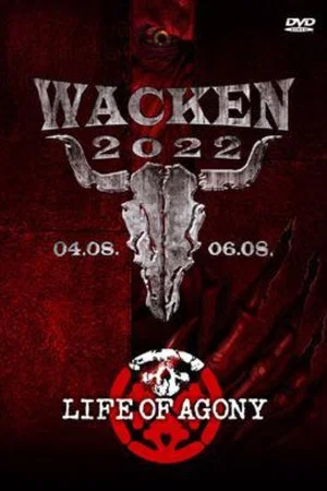 Постер: Life Of Agony Live - Wacken Open Air 2022
