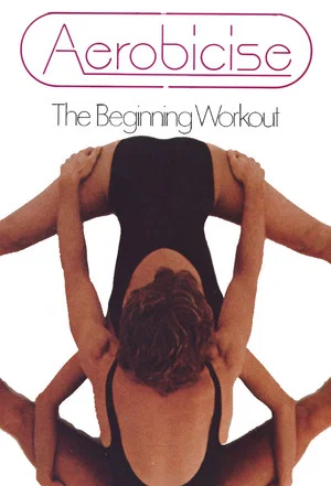 Постер: Aerobicise: The Beginning Workout