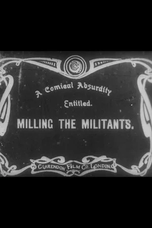 Постер: Milling the Militants