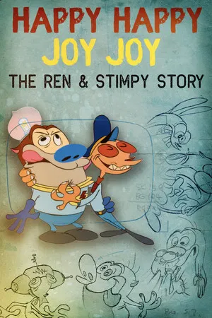 Постер: Happy Happy Joy Joy: The Ren & Stimpy Story
