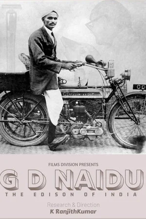 Постер: G D NAIDU - THE EDISON OF INDIA