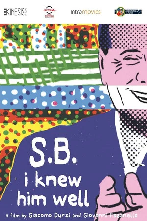 Постер: S.B.: Io lo conoscevo bene
