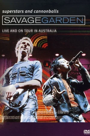 Постер: Savage Garden: Superstars and Cannonballs