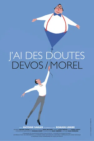 Постер: J'ai des doutes : Devos/Morel