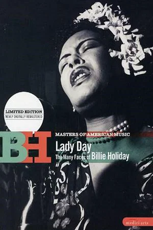 Постер: Lady Day: The Many Faces of Billie Holiday