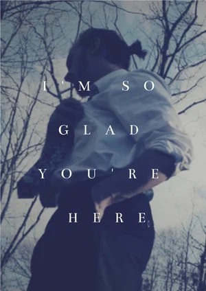 Постер: I'm So Glad You're Here