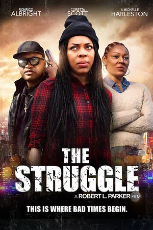 Постер: The Struggle