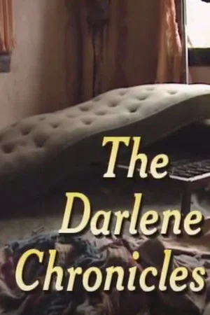 Постер: The Darlene Chronicles