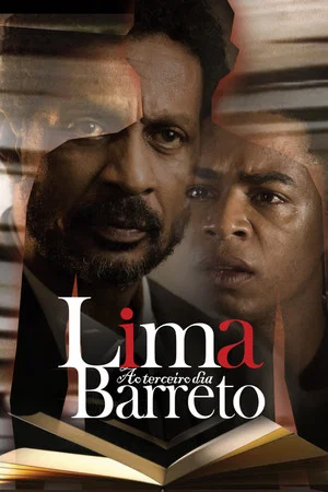Постер: Lima Barreto ao Terceiro Dia