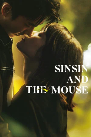 Постер: Sinsin and the Mouse