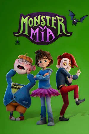 Постер: Миа и монстры