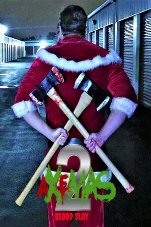 Постер: Axemas 2: Blood Slay