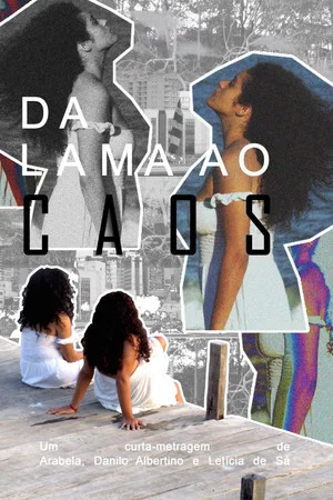 Постер: Da Lama Ao Caos