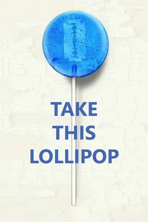 Постер: Take This Lollipop