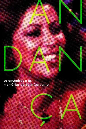 Постер: Andança: Os Encontros e as Memórias de Beth Carvalho