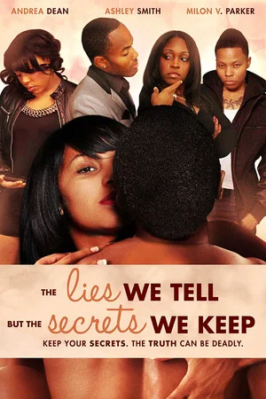Постер: The Lies We Tell But the Secrets We Keep: Part 2