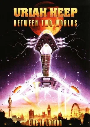 Постер: Uriah Heep - Between Two Worlds