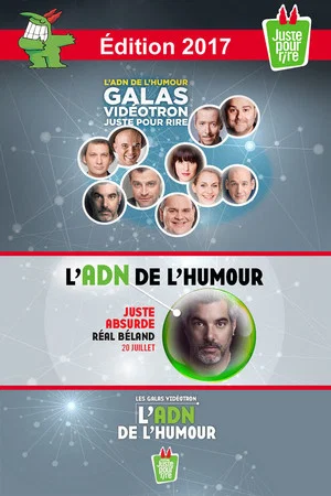 Постер: Juste Pour Rire 2017 - Gala Juste Absurde