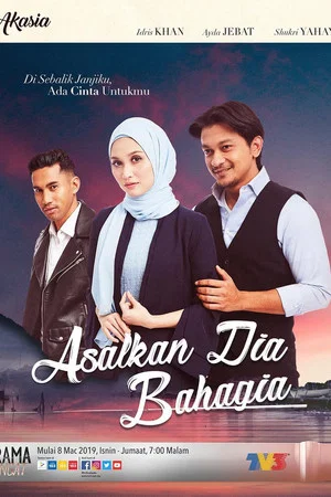 Постер: Asalkan Dia Bahagia