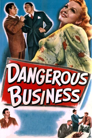 Постер: Dangerous Business