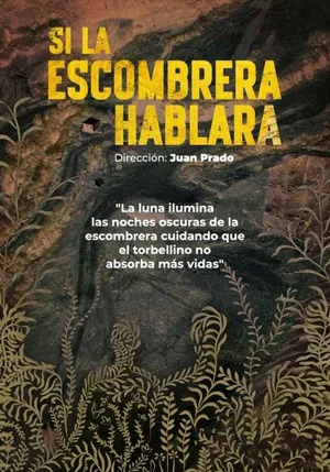 Постер: Si La Escombrera hablara