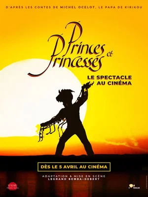 Постер: Princes et princesses : le spectacle au cinéma
