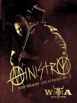 Постер: Ministry - Enjoy the Quiet: Live at Wacken 2012
