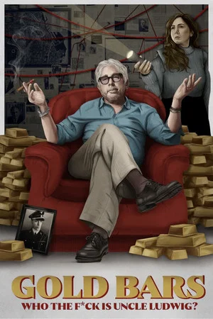 Постер: Gold Bars: Who the F*ck is Uncle Ludwig?