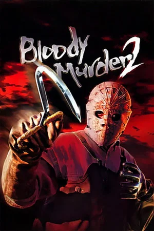 Постер: Bloody Murder 2: Closing Camp