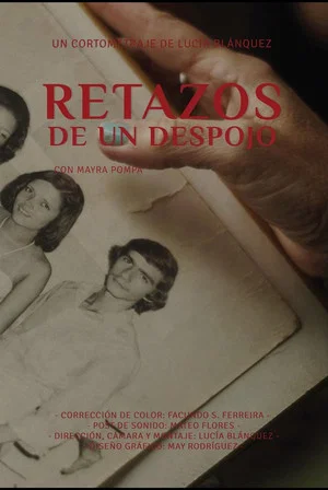 Постер: Retazos de un despojo
