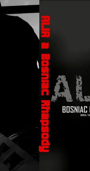 Постер: Alia: A Bosniac Rhapsody