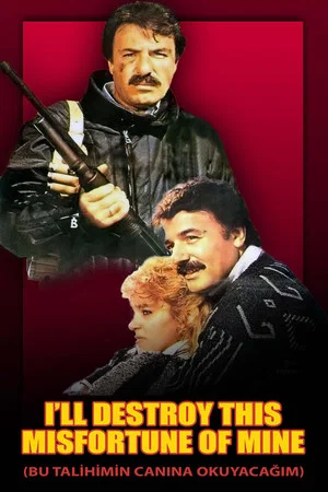 Постер: I'll Destroy This Misfortune of Mine