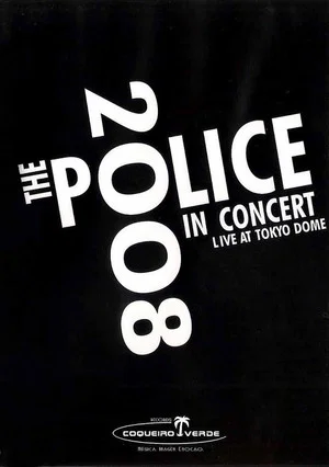 Постер: The Police: Live In Concert Tokyo