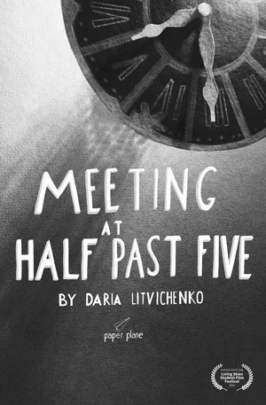Постер: Meeting at Half Past Five