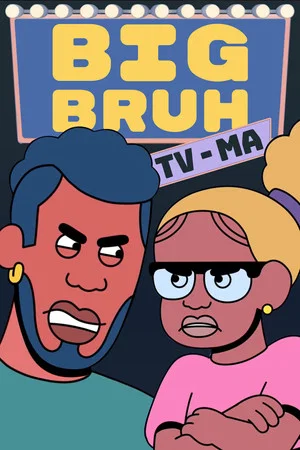 Постер: Big Bruh