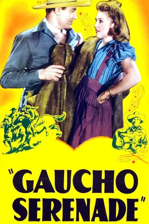 Постер: Gaucho Serenade