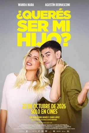 Постер: ¿Querés ser mi hijo?