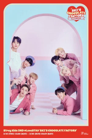 Постер: Stray Kids 2ND #LoveSTAY 'SKZ’S CHOCOLATE FACTORY'