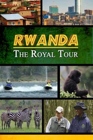 Постер: Rwanda: The Royal Tour
