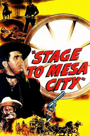 Постер: Stage to Mesa City