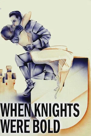 Постер: When Knights Were Bold